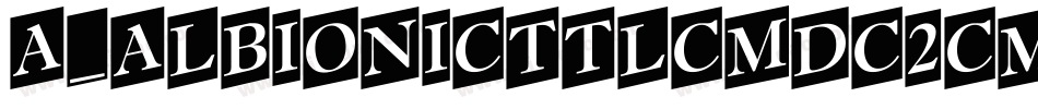 a_AlbionicTtlCmDc2Cmb Bold字体转换